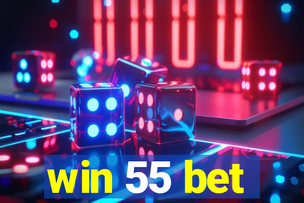 win 55 bet